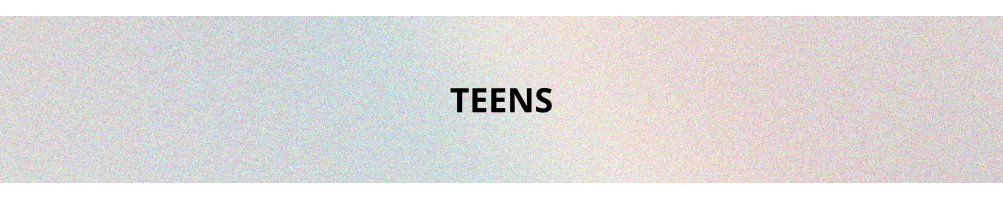 Teens